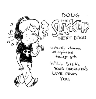Doug, The Slacker Next Door