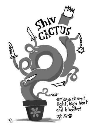 The Shiv Cactus