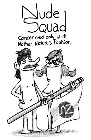 Nude Squad: Concerned only with Mother Nature's fashions.