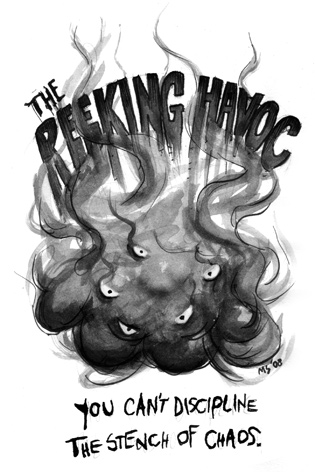The Reeking Havoc